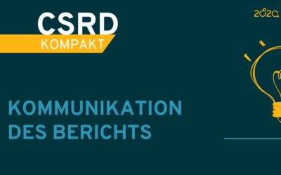 CSRD kompakt #8: Kommunikation des Berichts